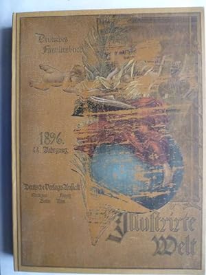 Illustrirte Welt. Deutsches Familienbuch. Blätter aus Natur und Leben, Wissenschaft und Kunst.
