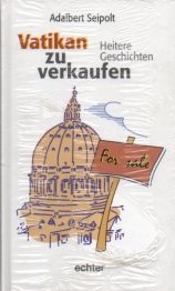 Bild des Verkufers fr Vatikan zu verkaufen : heitere Geschichten. zum Verkauf von Auf Buchfhlung