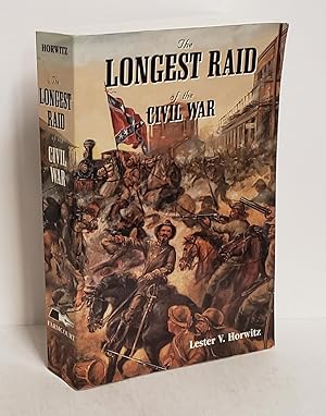 Image du vendeur pour The Longest Raid of the Civil War: Little-Known & Untold Stories of Morgan's Raid into Kentucky, Indiana & Ohio mis en vente par Queen City Books