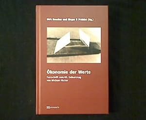 Seller image for konomie der Werte. Festschrift zum 65. Geburtstag von Michael Hutter. for sale by Antiquariat Matthias Drummer