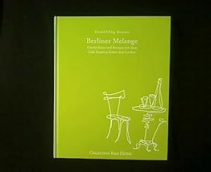 Seller image for Berliner Melange. Geschichten und Rezepte aus dem Caf Einstein Unter den Linden. for sale by Antiquariat Matthias Drummer