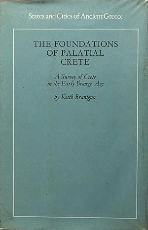 Seller image for The foundations of palatial Crete for sale by Acanthophyllum Books
