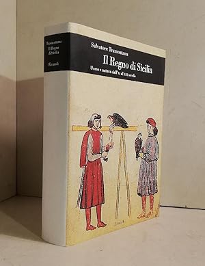 Immagine del venditore per Il Regno di Sicilia : uomo e natura dall'XI al XIII secolo venduto da AU SOLEIL D'OR Studio Bibliografico