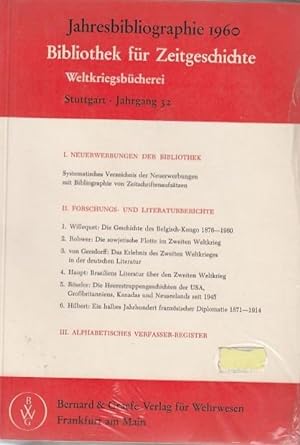 Bibliothek für Zeitgeschichte. Weltkriegsbücherei. Neue Folge der Bücherschau der Weltkriegsbüche...