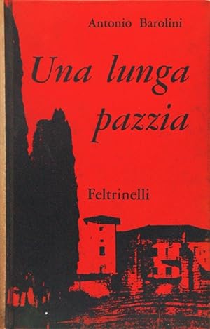 Seller image for Una lunga pazzia for sale by FABRISLIBRIS