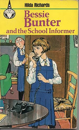 Seller image for Bessie Bunter And The School Informer for sale by Save The Last Book For Me (IOBA Member)