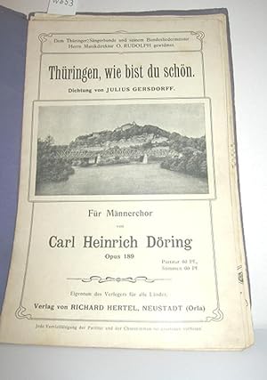 Seller image for Thringen, wie bist du schn Op. 189 (Fr Mnnerchor) for sale by Antiquariat Zinnober