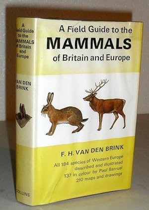 Seller image for A Field Guide to the Mammals of Britain and Europe for sale by Washburn Books