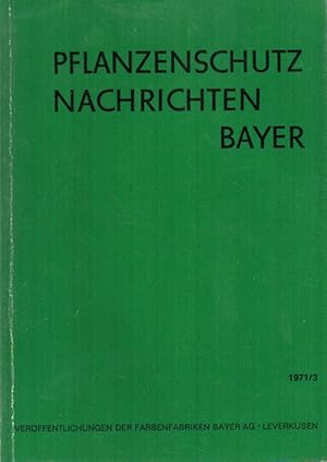 Pflanzenschutz Nachrichten Bayer 24.Jahrgang 1971 Heft 3