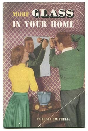 Image du vendeur pour More Glass In Your Home mis en vente par Book Happy Booksellers