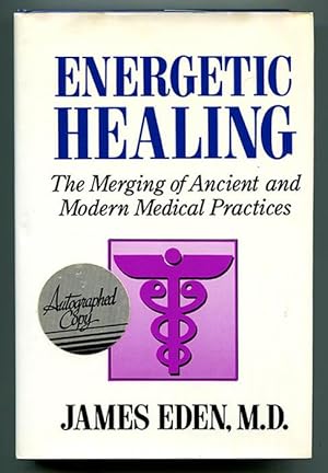 Energetic Healing: The Merging of Ancient and Modern Medical Practices