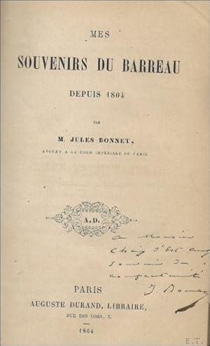 Bild des Verkufers fr Mes Souvenirs Au Barreau Depuis 1804 (Sciences Sociales) *** SIGNE Jules Bonnet. zum Verkauf von BOOKSELLER  -  ERIK TONEN  BOOKS