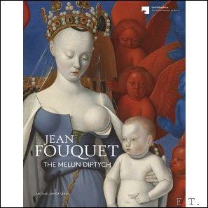 Bild des Verkäufers für Jean Fouquet The Melun Diptych. zum Verkauf von BOOKSELLER  -  ERIK TONEN  BOOKS