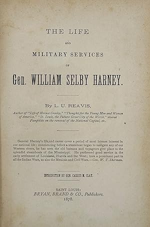 The Life and Military Services of Gen. William Selby Harney.; Introduction by Gen. Cassius M. Clay