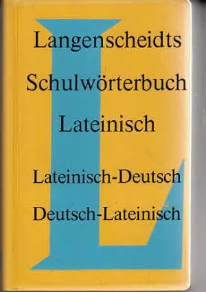 Seller image for Langenscheidts Schulwrterbuch Lateinisch. Lateinisch- Deutsch/Deutsch- Lateinisch for sale by AMAHOFF- Bookstores