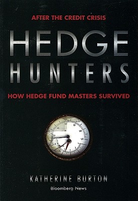Seller image for Hedge Hunters: How Hedge Fund Masters Survived (Paperback or Softback) for sale by BargainBookStores
