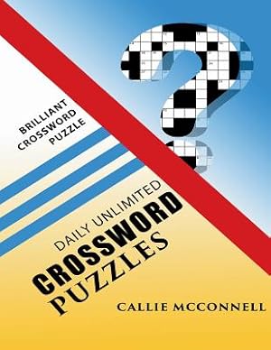 Bild des Verkufers fr Daily Unlimited Crossword Puzzles: Brilliant Crossword Puzzle Book (Paperback or Softback) zum Verkauf von BargainBookStores