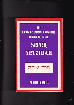 Seller image for Origin of Letters and Numerals According to the Sefer Yetzirah for sale by Meir Turner