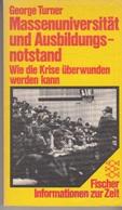 Bild des Verkufers fr Massenuniversitt und Ausbildungsnotstand. Wie die Krise berwunden werden kann. zum Verkauf von Buchversand Joachim Neumann