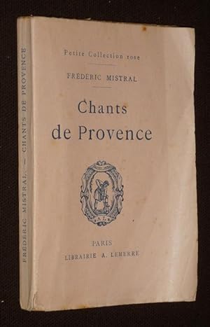 Bild des Verkufers fr Chants de Provence zum Verkauf von Abraxas-libris