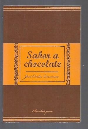 Seller image for SABOR A CHOCOLATE for sale by Desvn del Libro / Desvan del Libro, SL