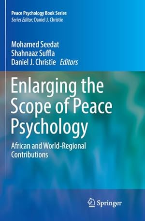 Imagen del vendedor de Enlarging the Scope of Peace Psychology : African and World-Regional Contributions a la venta por AHA-BUCH GmbH