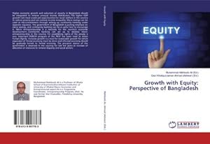 Seller image for Growth with Equity: Perspective of Bangladesh for sale by AHA-BUCH GmbH