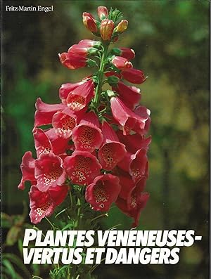 Image du vendeur pour Plantes vnneuses, vertus et dangers mis en vente par Bouquinerie Le Fouineur