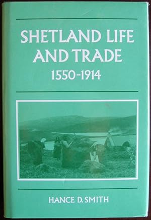 Shetland Life and Trade 1550-1914