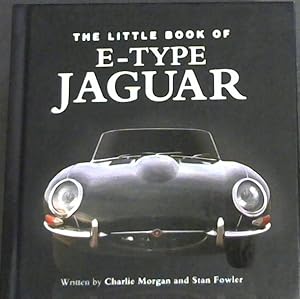 Bild des Verkufers fr The Little Book of E-Type Jaguar (Little Books) zum Verkauf von Chapter 1