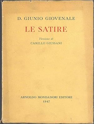 Imagen del vendedor de Le Satire. Versione poetica di Camillo Giussani a la venta por Miliardi di Parole