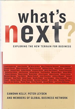 Image du vendeur pour What's Next?: Exploring the New Terrain for Business mis en vente par Michael Moons Bookshop, PBFA