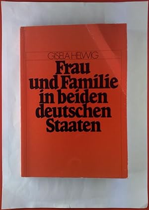 Bild des Verkufers fr Frau und Familie in beiden deutschen Staaten zum Verkauf von biblion2