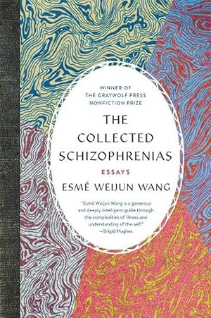 Seller image for The Collected Schizophrenias (Paperback) for sale by Grand Eagle Retail