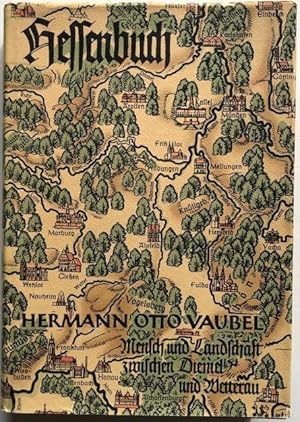 Imagen del vendedor de Hessenbuch. Mensch und Landschaft zwischen Diemel und Wetterau . a la venta por Antiquariat Lohmann