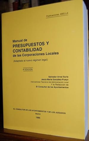 Imagen del vendedor de MANUAL DE PRESUPUESTOS Y CONTABILIDAD DE LAS CORPORACIONES LOCALES (Adaptado al nuevo rgimen legal) a la venta por Fbula Libros (Librera Jimnez-Bravo)