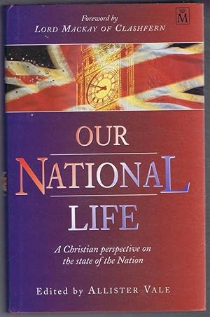 Bild des Verkufers fr Our National Life, A Christian Perspective on the State of the Nation zum Verkauf von Bailgate Books Ltd