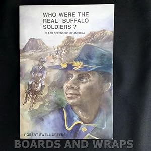 Seller image for Who Were the Real Buffalo Soldiers? Black Defenders of America for sale by Boards & Wraps