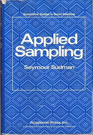 Seller image for Applied Sampling (Quantitative Studies in Social Relations Series) for sale by Dorley House Books, Inc.