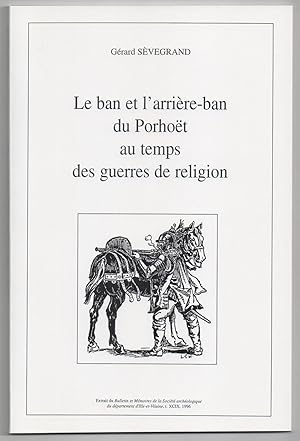 Le ban et l'arrière-ban du Porhoët au temps des guerres de religion