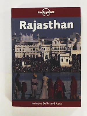 Image du vendeur pour Rajasthan (Lonely Planet Rajasthan Delhi & Agra) mis en vente par Leserstrahl  (Preise inkl. MwSt.)