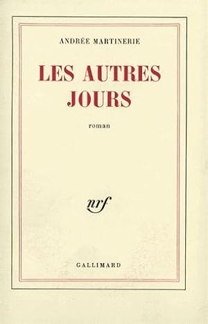 Seller image for Les Autres Jours for sale by Des livres et nous