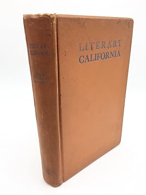 Literary California: Poetry Prose and Portraits