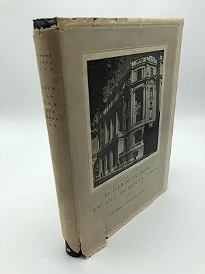 Seller image for El Club de la Union en Sus Ochenta Anos (1864-1944) for sale by Shadyside Books