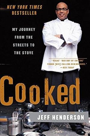 Seller image for Cooked: My Journey from the Streets to the Stove for sale by Bellwetherbooks