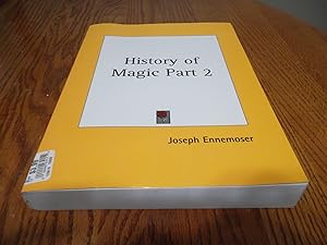 Seller image for History of Magic, Part 2 for sale by Eastburn Books