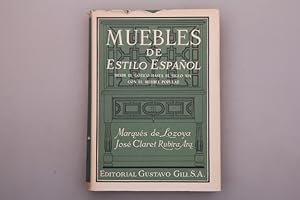 MUBLES DE ESTILO ESPANOL. Desde el Gótico hasta el Siglo XIX