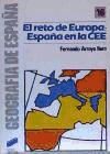 Image du vendeur pour El reto de Europa: Espaa en la CEE mis en vente par Agapea Libros