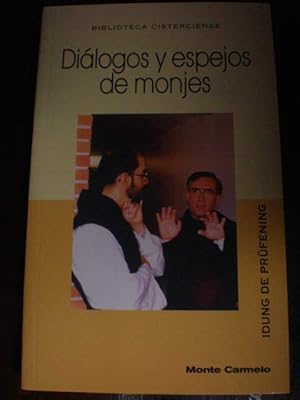 Diálogos y espejos de monjes