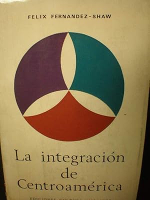 Imagen del vendedor de La integracin de Centroamrica a la venta por Librera Antonio Azorn